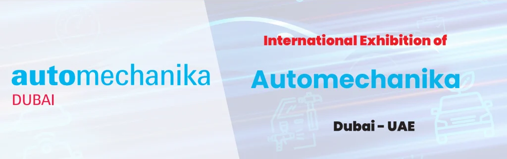 نمایشگاه‌ اتومکانیکا استانبول و دبی ۲۰۲۶